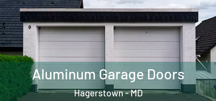  Aluminum Garage Doors Hagerstown - MD