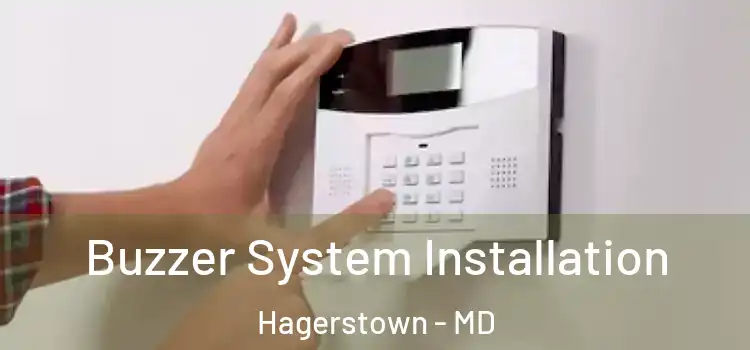 Buzzer System Installation Hagerstown - MD