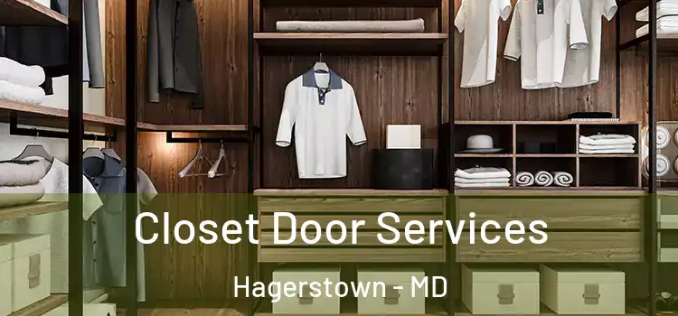 Closet Door Services Hagerstown - MD