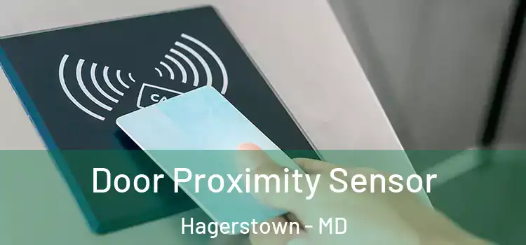 Door Proximity Sensor Hagerstown - MD