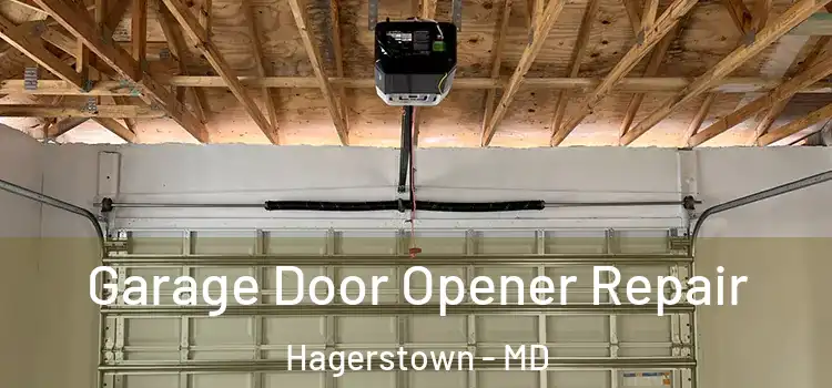  Garage Door Opener Repair Hagerstown - MD