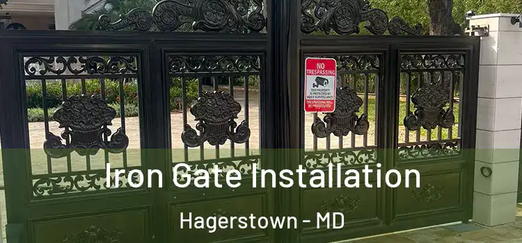 Iron Gate Installation Hagerstown - MD