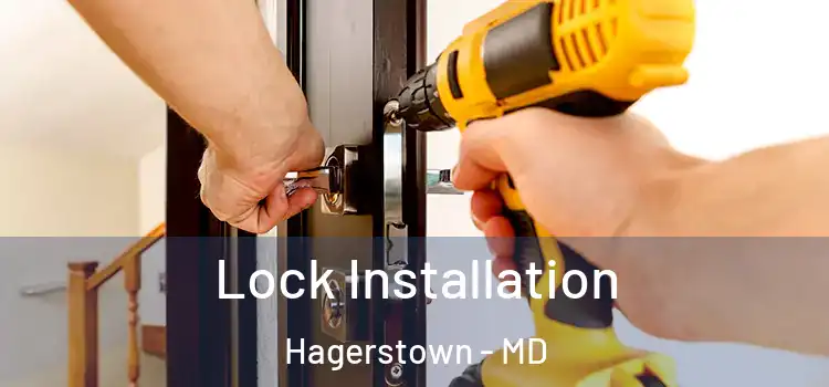 Lock Installation Hagerstown - MD