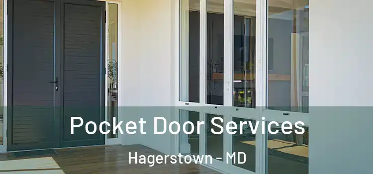 Pocket Door Services Hagerstown - MD