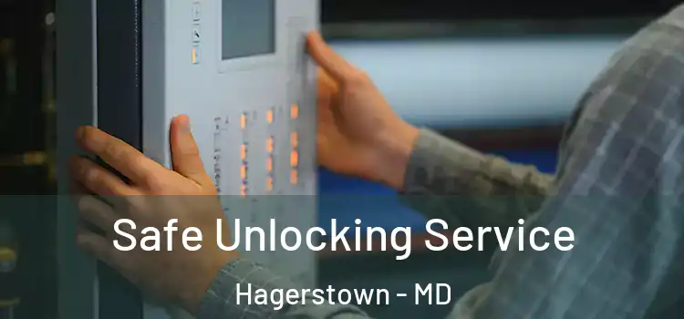Safe Unlocking Service Hagerstown - MD