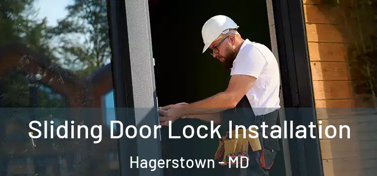 Sliding Door Lock Installation Hagerstown - MD