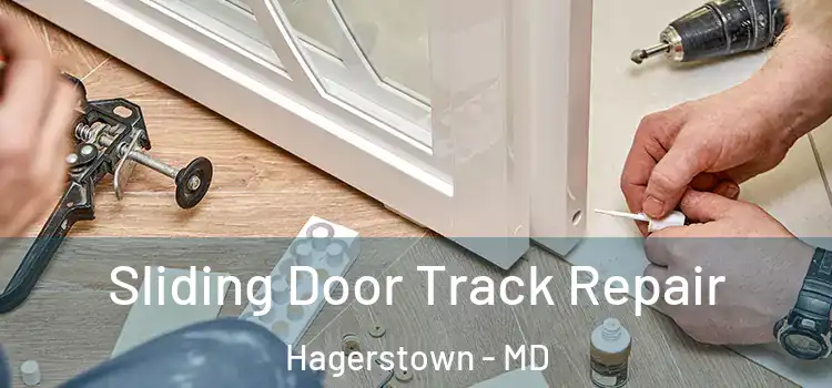 Sliding Door Track Repair Hagerstown - MD